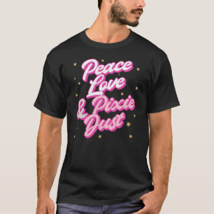 Vrede Liefde & Pixie Stoffee Schattige Grappig Mag T-shirt