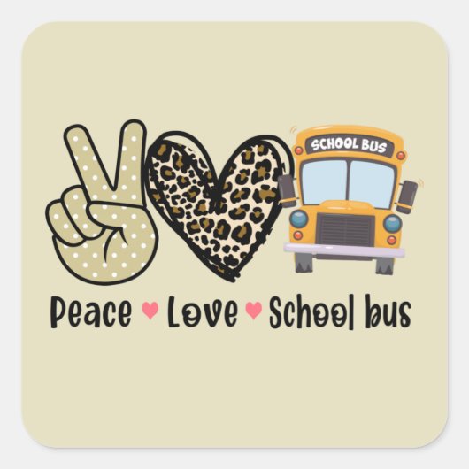 Vrede, liefde, schoolbus vierkante sticker (Voorkant)