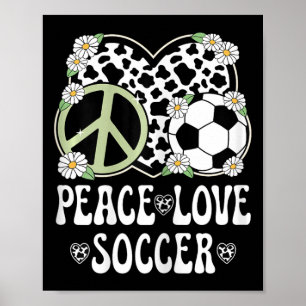 Vrede Liefde Voetbal Liefhebber Koeienprint Vrouwe Poster