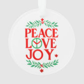 Vrede Liefde Vreugde Kerstmis Feestelijke Vakantie Ornament (achterkant)