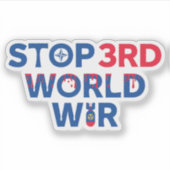 Vrede om Derde Wereldoorlog te voorkomen Sticker (Voorkant)