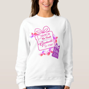 Vrede op aarde Goedwill Kerstmis T-Shirt Sweatshir