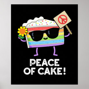 Vrede van Cake Funny Food Pun Dark BG Poster