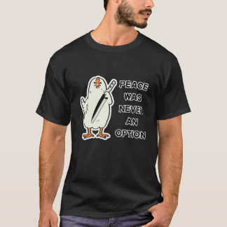 Vrede was nooit een optie - Rebel Chicken T-shirt