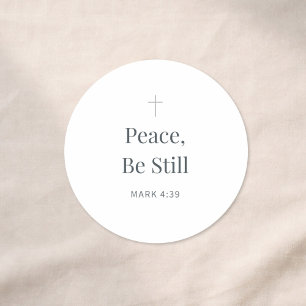 Vrede, wees stil Christelijke Schrift – Marcus 4:3 Ronde Sticker