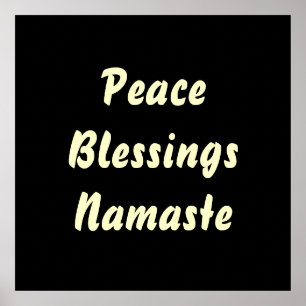 Vrede, zegeningen, Namaste. Poster