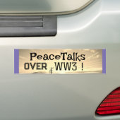Vredesbesprekingen over WW3! Bumpersticker (Op auto)