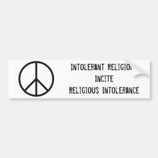 Vredesteken, intolerante religiesInciteReligious.. Bumpersticker