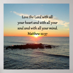 VREEDZAME MATTHEÜS 22:37 ZONSOPGANG SCHRIFT ONTWER POSTER