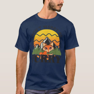 Vreemd genoeg ben je niet gek, stoot je op de loer t-shirt