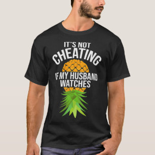 Vreemd genoeg is het niet bedrog als mijn man wach t-shirt