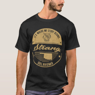 Vreemd Oklahoma Daar begint mijn verhaal T-shirt