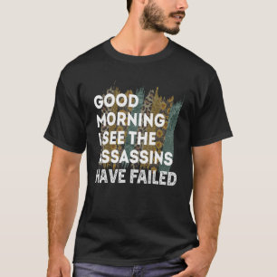 Vreemde ochtend zie ik dat de Assassins zijn mislu T-shirt
