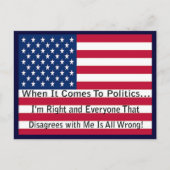 Vreemde politieke boodschap dat je gelijk hebt briefkaart (Voorkant)