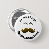 Vrees de snor pin ronde button 5,7 cm (Voorkant /achterkant)