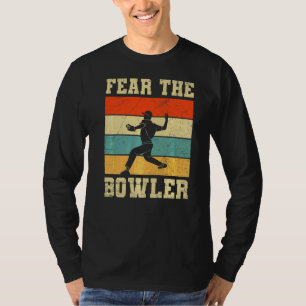 Vrees het Bowler citaat voor uw team van de Speler T-shirt