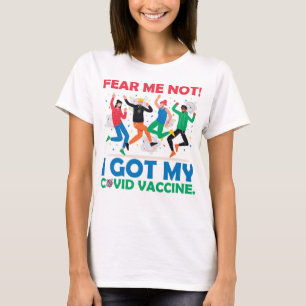 Vrees me niet - en sluit me aan bij het feest! Vro T-shirt