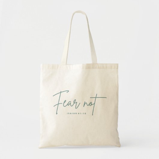 "Vrees niet." Jesaja 41:10 Tote Bag (Voorkant)