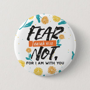Vrees niet Jesaja Bijbelvers Inspirerend ontwerp Ronde Button 5,7 Cm