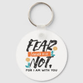 Vrees niet Jesaja Bijbelvers Inspirerend ontwerp Sleutelhanger (Voorkant)