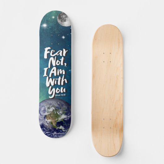VREES NIET Ruimte Jezus God Christelijk Jesaja 41 Skateboard (Voorkant)