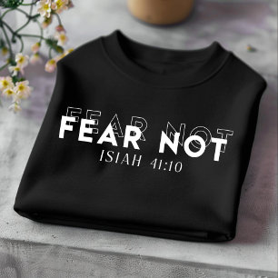 Vrees Niet voor Mannen en Vrouwen Christelijk T-Sh T-shirt