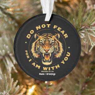 Vrees Niet, Want Ik Ben Met U Jesaja 41:10 Bijbel Ornament