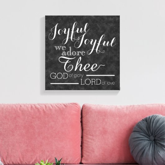 Vreugdevol zijn we dol op het Christelijke krijtbo Canvas Afdruk (Insitu (Woonkamer))