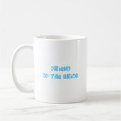 Vriend van de Bride Koffiemok (Links)