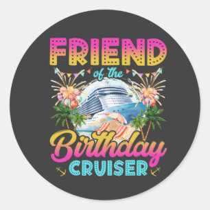 Vriend van de verjaardag Cruiser Vakantie Ronde Sticker