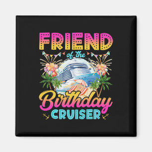 Vriend van de verjaardagscruiser Fun Cruise Verjaa Magneet