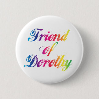 Vriend van Dorothy Rainbow Pin Badge Ronde Button 5,7 Cm