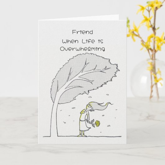 Vriend wanneer het leven overweldigend is Onderste Kaart (Gele Bloem)