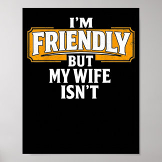 Vriendelijk Maar Mijn Vrouw Is Niet Aanraken Grapp Poster