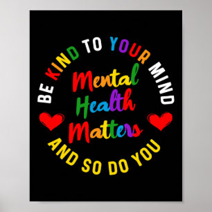 Vriendelijk voor je geest mentale gezondheidsbewus poster