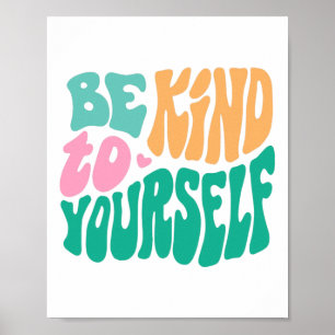 Vriendelijk Voor Jezelf Positief Bericht Zelfzorg Poster
