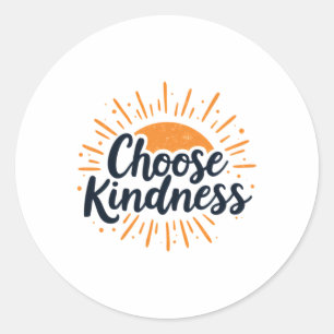 Vriendelijke Inspirerend Quote Kies Vriendelijkhei Ronde Sticker