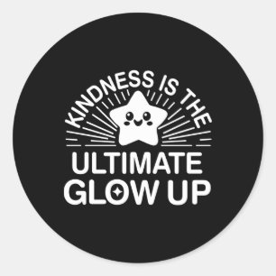 Vriendelijkheid Anti Pesten Week Ultimate Glow Up Ronde Sticker