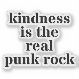Vriendelijkheid Is De Echte Punkrock Sticker