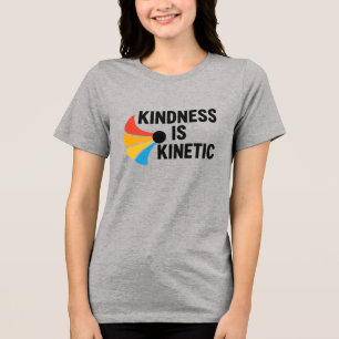 Vriendelijkheid is Kinetisch Tri-Blend Shirt