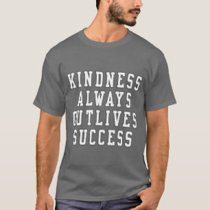 Vriendelijkheid Overleeft Altijd Succes Varsity Ty T-shirt
