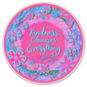 Vriendelijkheid verandert alles roze bloemig sticker (Voorkant)