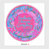 Vriendelijkheid verandert alles roze bloemig sticker (Vel)