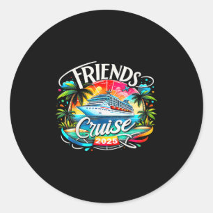 Vrienden Cruise 2025 Cruise Squad 2025 Grappige Vr Ronde Sticker