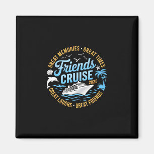 Vrienden Cruise 2025 Matching Groepsvakantie Trip Magneet