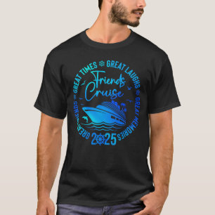 Vrienden cruise 2025 vakantiereis cruisen vrienden t-shirt