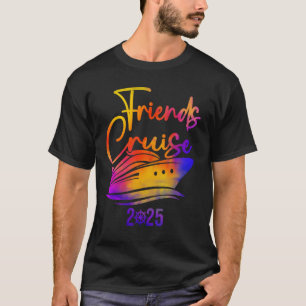 Vrienden Cruise 2025 Vakantiereis Cruising Vriende T-shirt