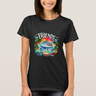 Vrienden Cruise 2026 Cruise Squad 2026 Grappige Vr T-shirt