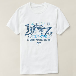 Vrienden Cruise Laten we herinneringen & aangepast T-shirt