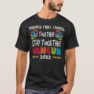 Vrienden die met Cancun Girls reizen 202 T-shirt
